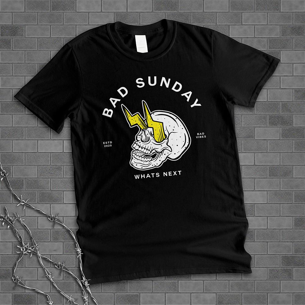 Bad Sunday Shirt